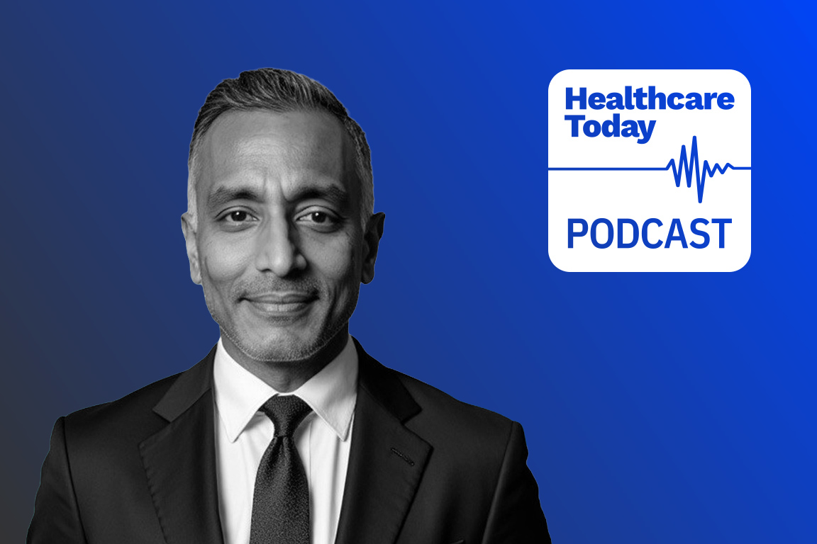 Healthcare Today Podcast with Anshumen Bhagat